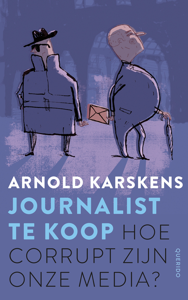 Boek: journalist te koop door Arnold Karskens, april 2016